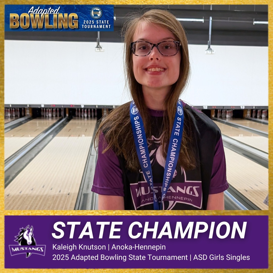 2025 A.S.D. Adapted Bowling State Girls Singles Champion: Kaleigh Knutson (Anoka-Hennepin)